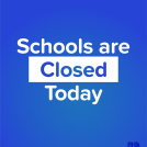 All Schools Closed Today, Jan. 27th